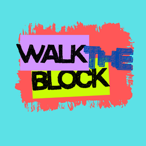 Event Home: Walk the Block